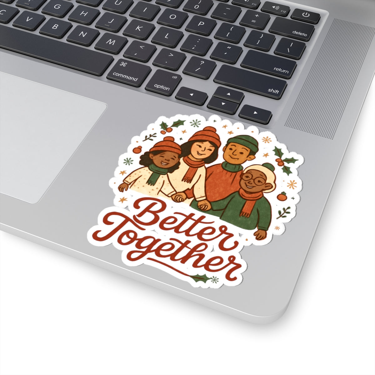 Sticker — "Better Together" Holiday Family Kiss-Cut Sticker
