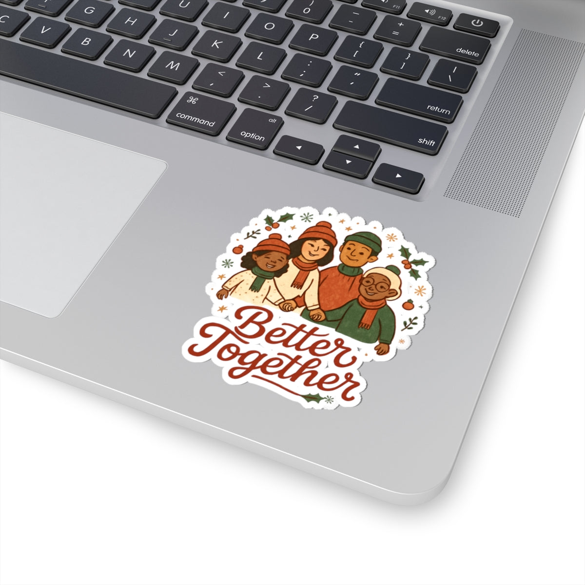 Sticker — "Better Together" Holiday Family Kiss-Cut Sticker