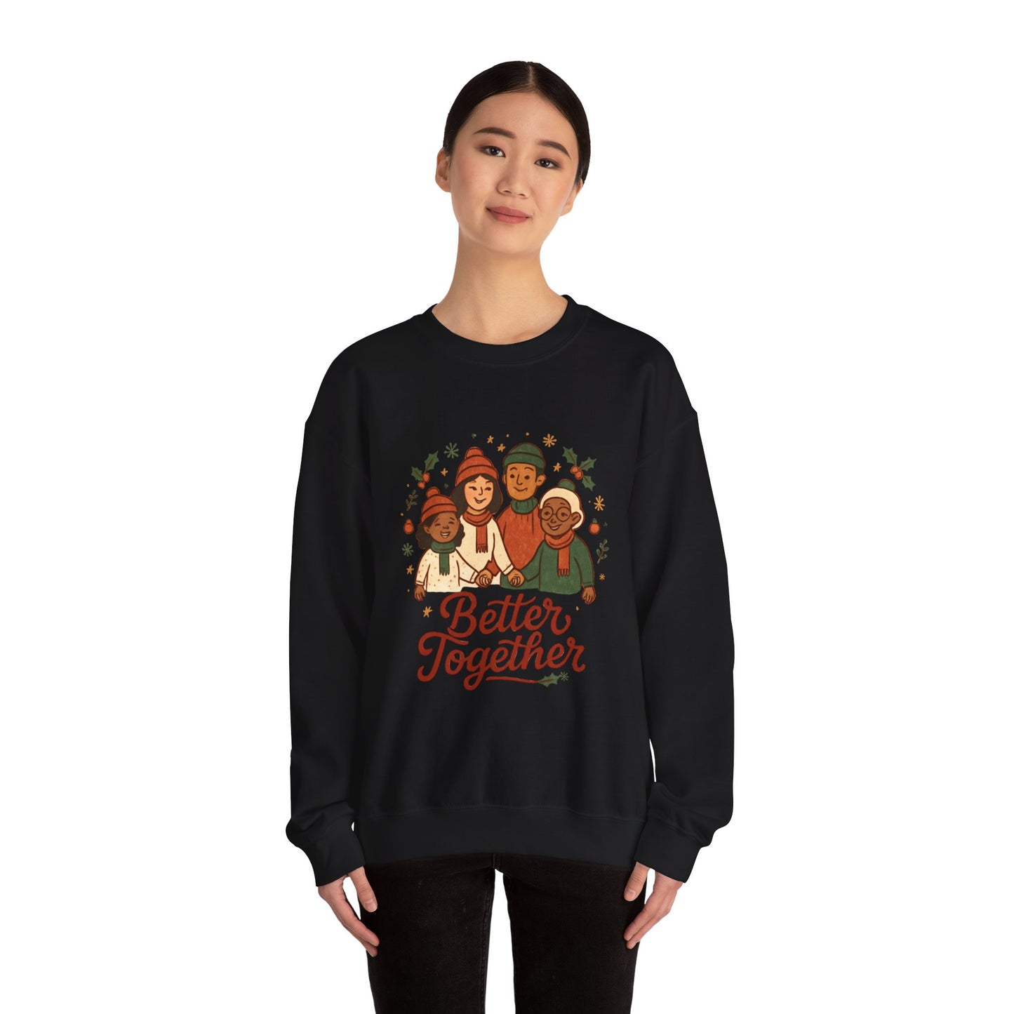 Sweatshirt — "Better Together" Holiday Family Crewneck