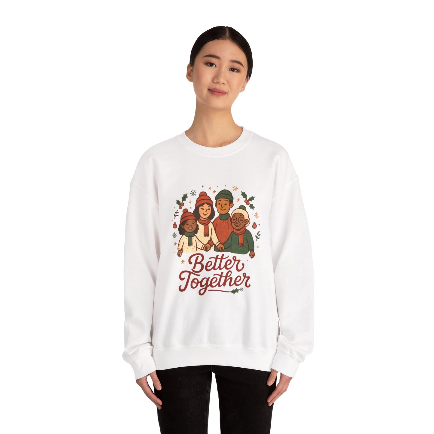 Sweatshirt — "Better Together" Holiday Family Crewneck