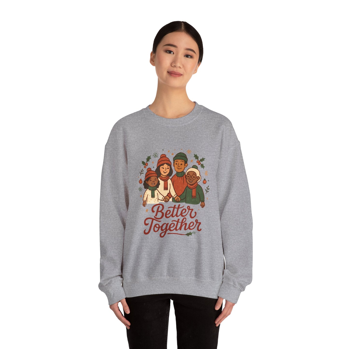 Sweatshirt — "Better Together" Holiday Family Crewneck