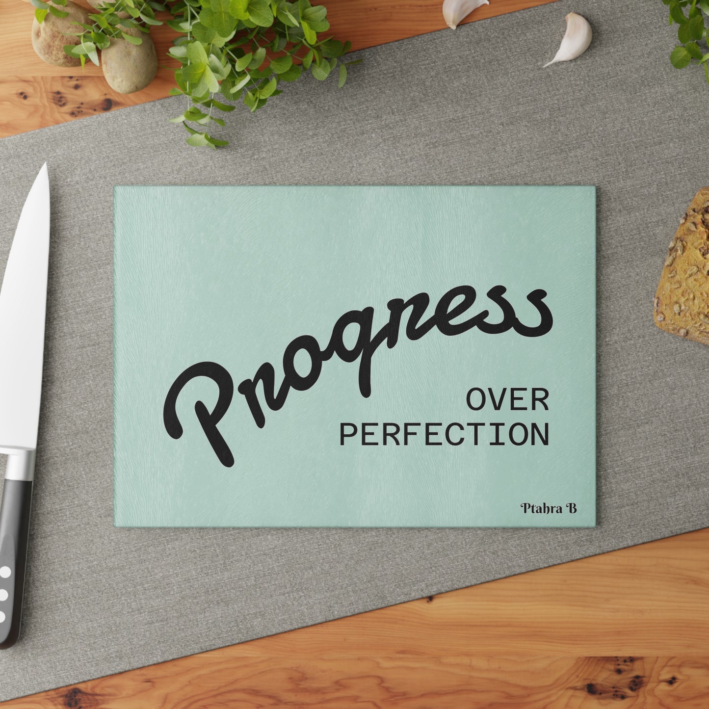Ptahra B Motivational Glass Cutting Board