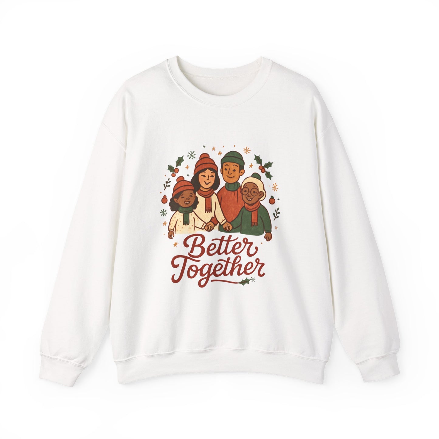 Sweatshirt — "Better Together" Holiday Family Crewneck