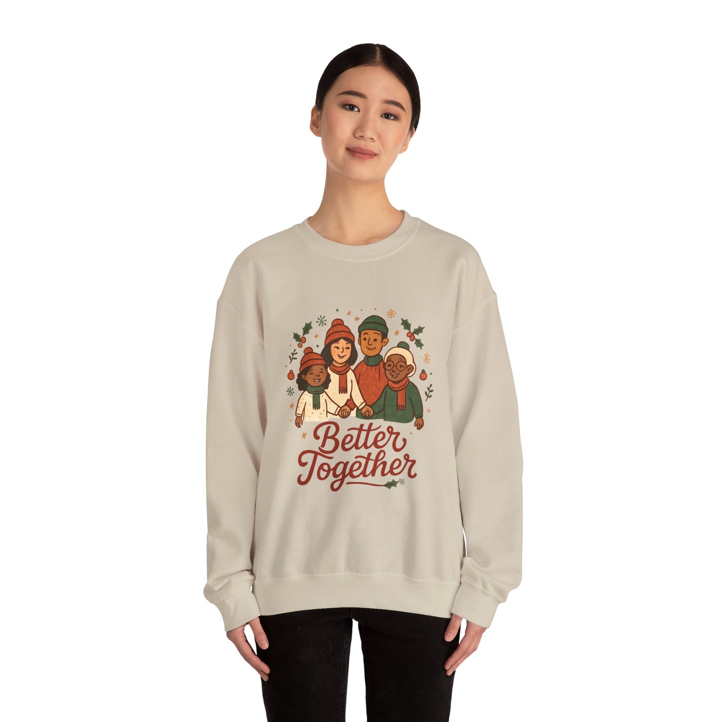 Sweatshirt — "Better Together" Holiday Family Crewneck