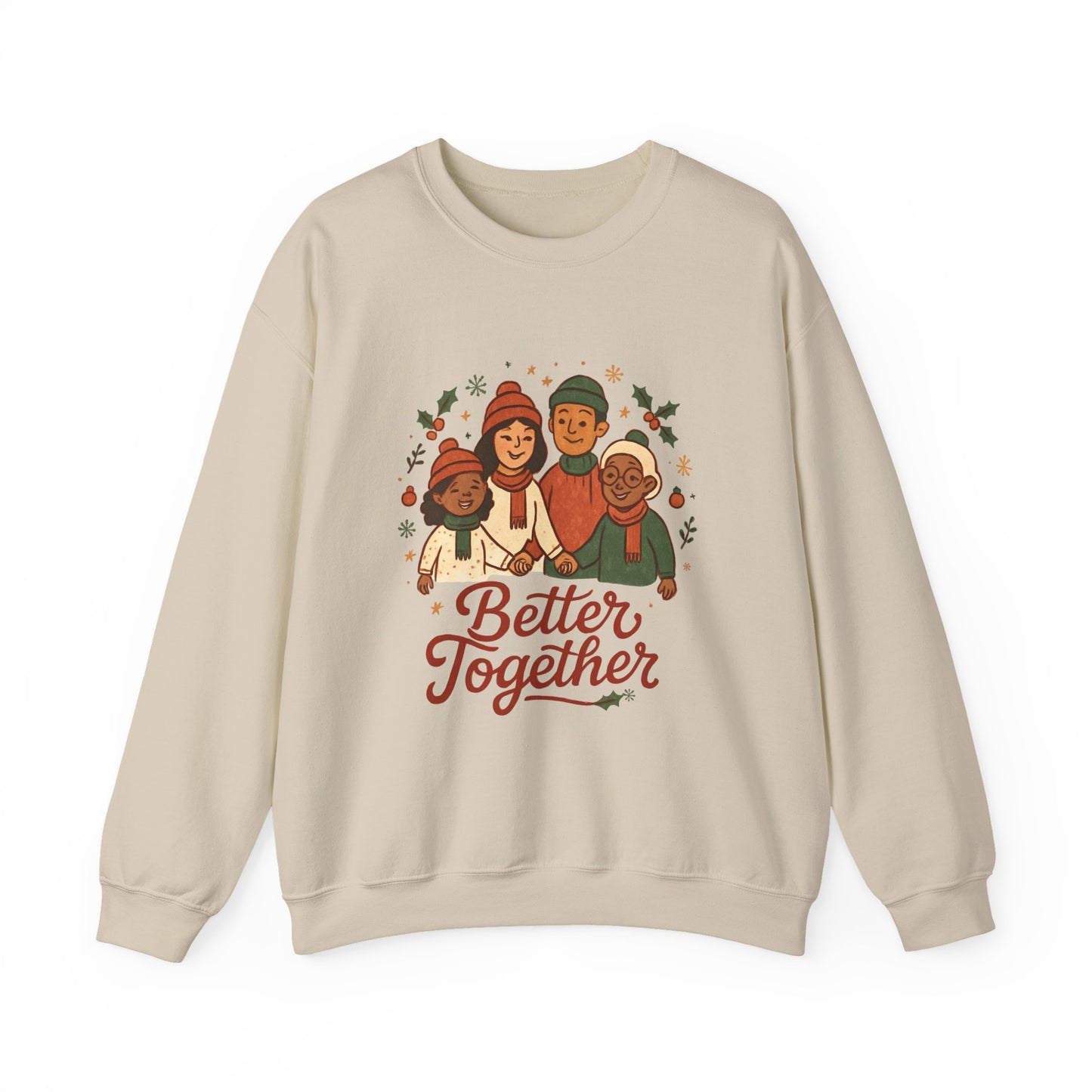 Sweatshirt — "Better Together" Holiday Family Crewneck