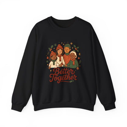 Sweatshirt — "Better Together" Holiday Family Crewneck